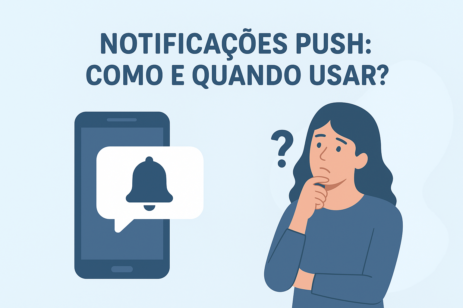 Notificações Push: como e quando usar?