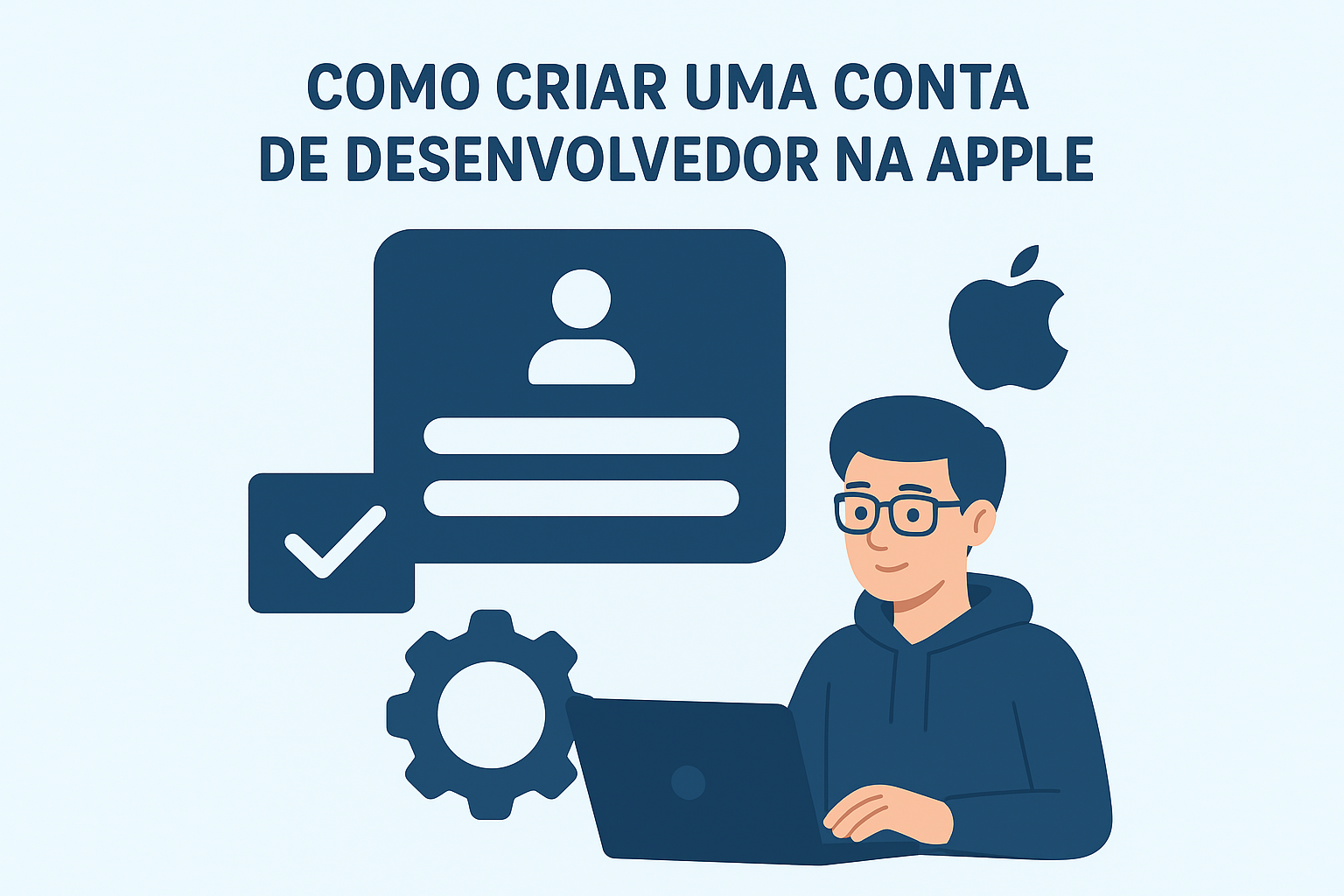 Como criar uma conta de desenvolvedor na Apple